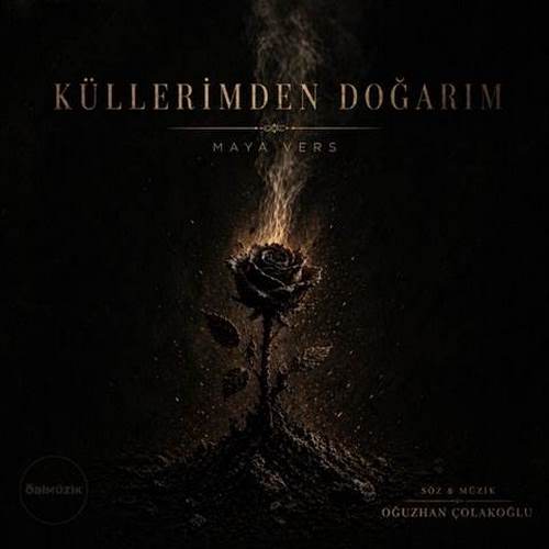 دانلود آهنگ maya vers küllerimden doğarım دانلود آهنگ maya vers küllerimden doğarım