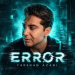دانلود آهنگ فرشاد آزادی ارور